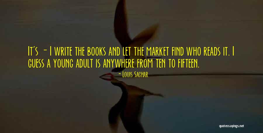 Sachar Quotes By Louis Sachar Sachar Quotes By Louis Sachar