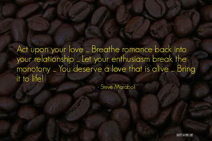 Sacharos Quotes By Steve Maraboli Sacharos Quotes By Steve Maraboli