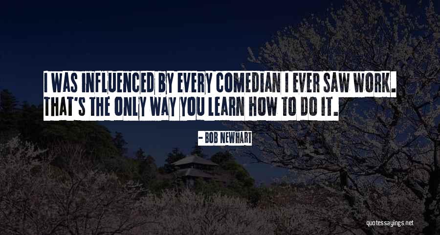 Sache Moti Novel Quotes By Bob Newhart Sache Moti Novel Quotes By Bob Newhart