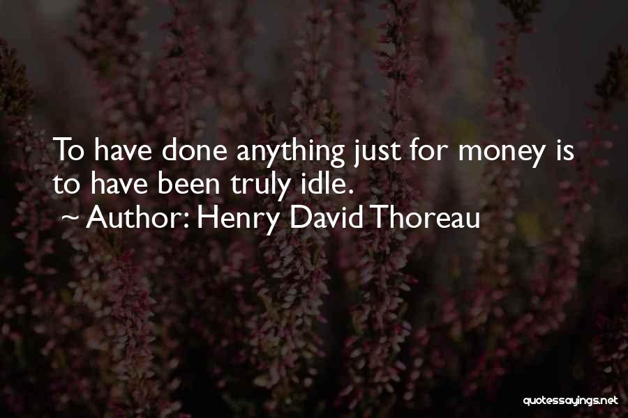 Sachem Central School Quotes By Henry David Thoreau