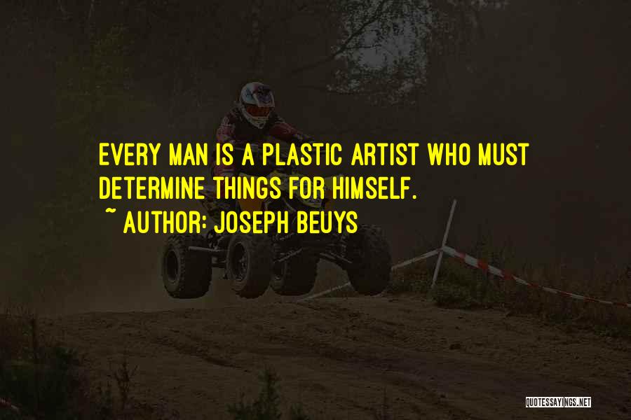 Sachem Quotes By Joseph Beuys