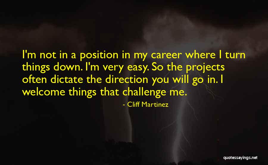 Sachen Cohen Quotes By Cliff Martinez Sachen Cohen Quotes By Cliff Martinez