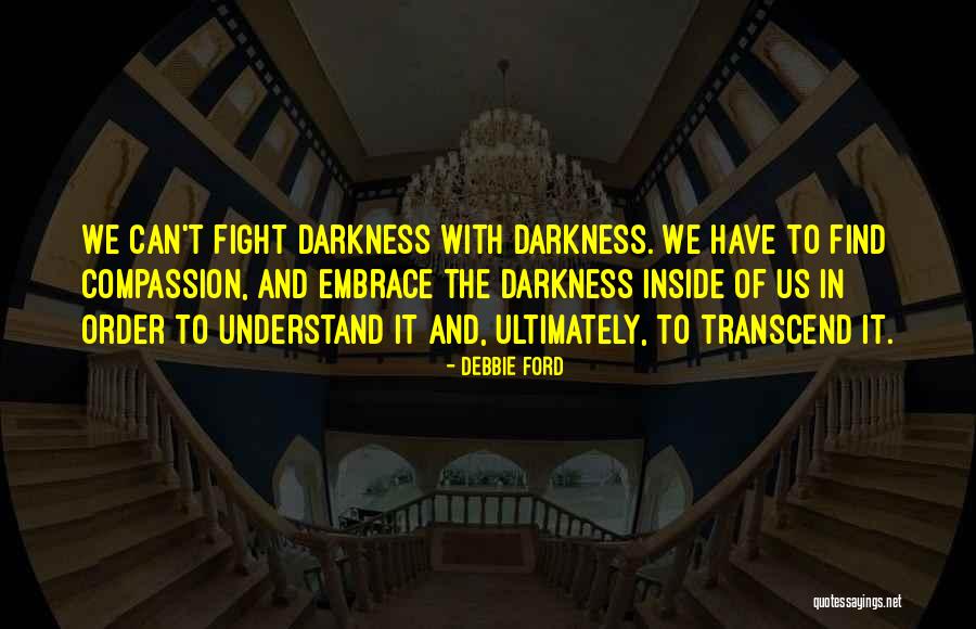 Sachen Cohen Quotes By Debbie Ford Sachen Cohen Quotes By Debbie Ford