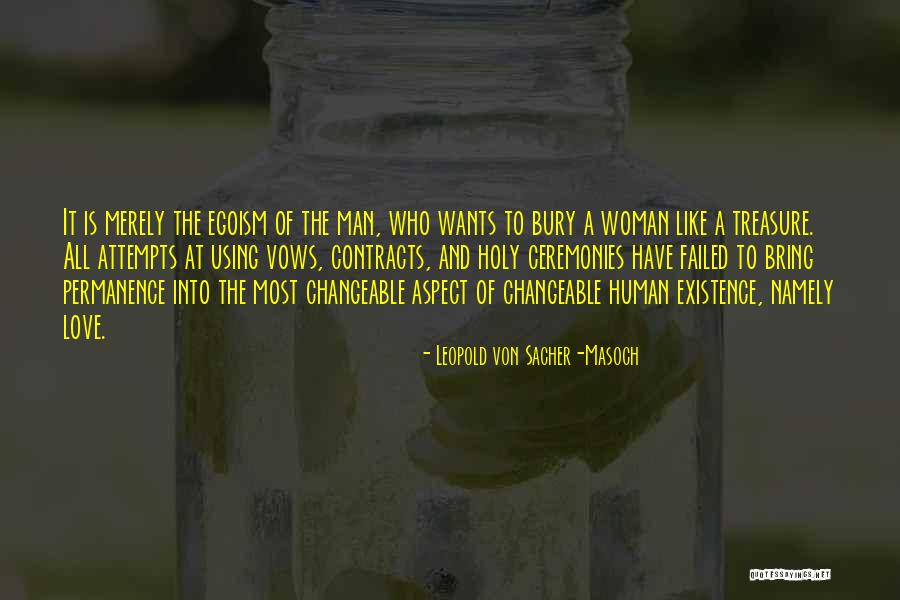 Sacher Masoch Quotes By Leopold Von Sacher-Masoch Sacher Masoch Quotes By Leopold Von Sacher-Masoch