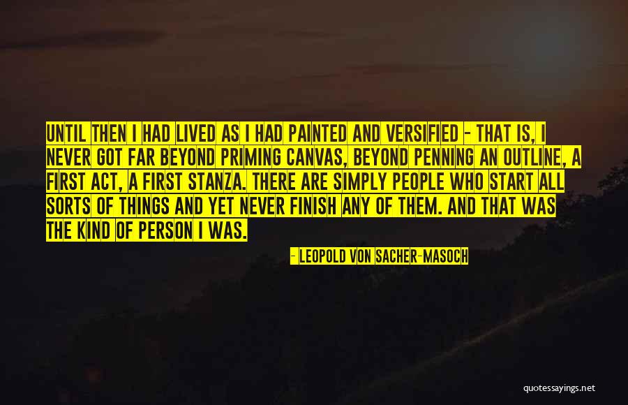 Sacher Masoch Quotes By Leopold Von Sacher-Masoch