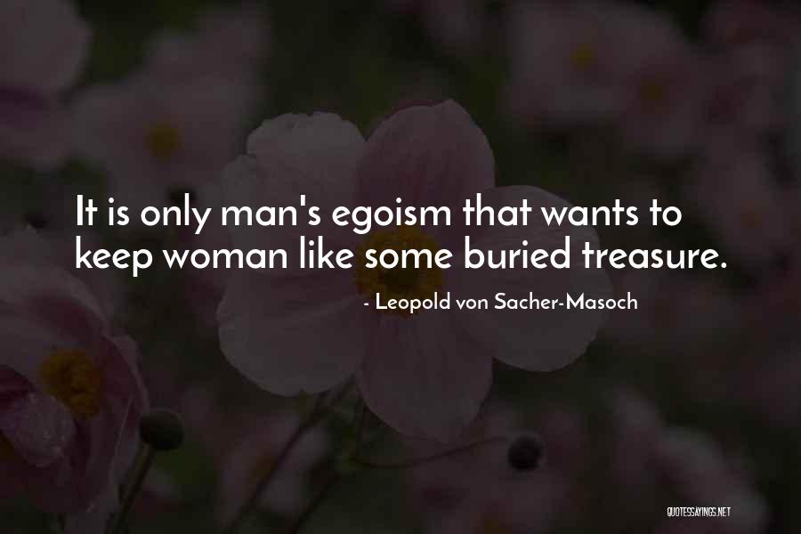 Sacher Masoch Quotes By Leopold Von Sacher-Masoch