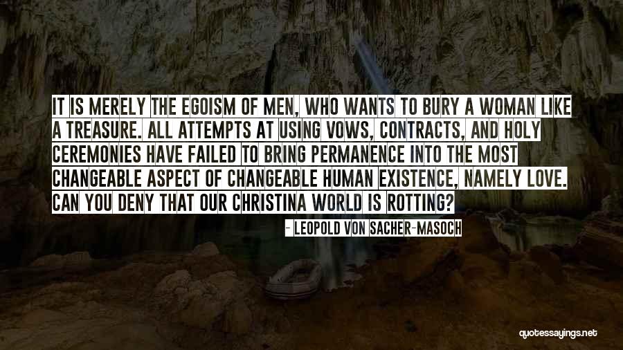 Sacher Masoch Quotes By Leopold Von Sacher-Masoch