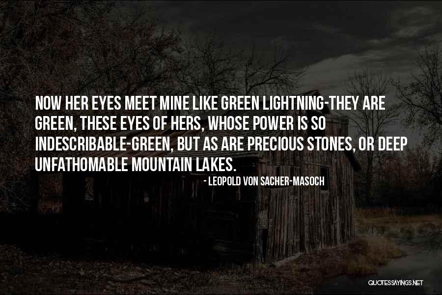 Sacher Masoch Quotes By Leopold Von Sacher-Masoch