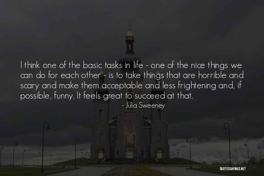 Sacheri Kook Quotes By Julia Sweeney Sacheri Kook Quotes By Julia Sweeney