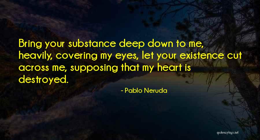 Sacheri Pintor Quotes By Pablo Neruda Sacheri Pintor Quotes By Pablo Neruda