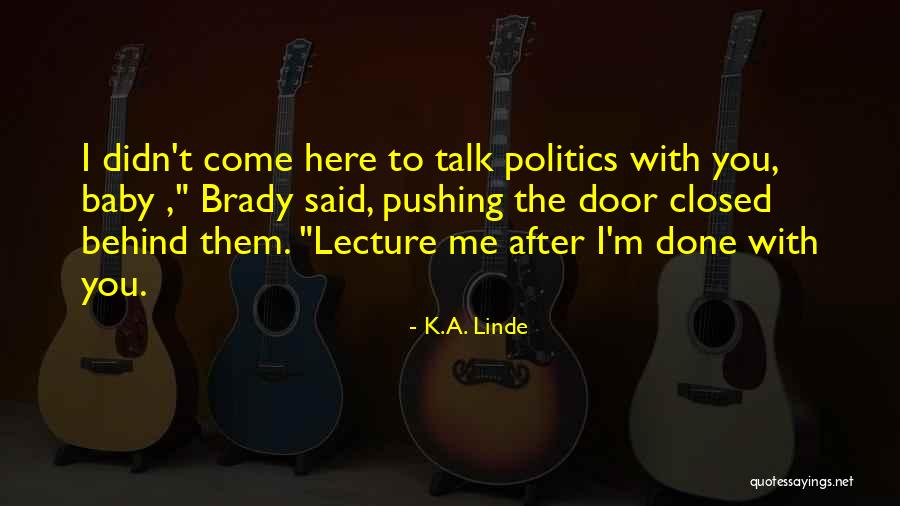Sacherijnig Quotes By K.A. Linde Sacherijnig Quotes By K.A. Linde