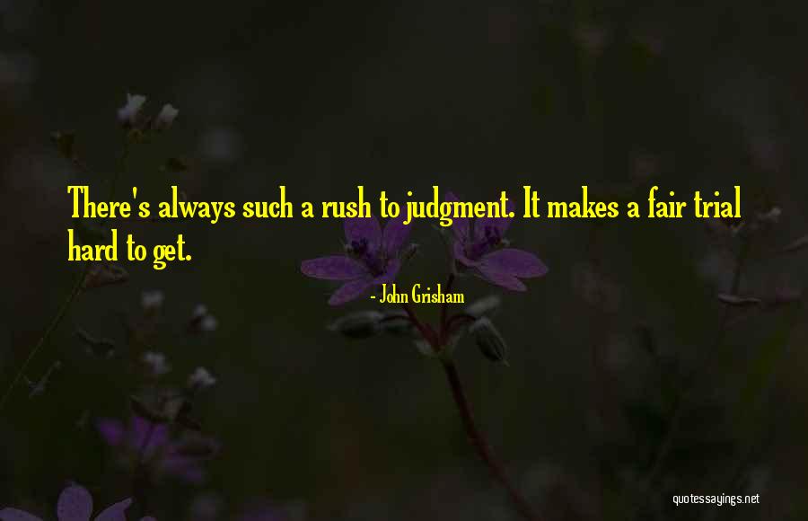 Saches Re Quotes By John Grisham Saches Re Quotes By John Grisham