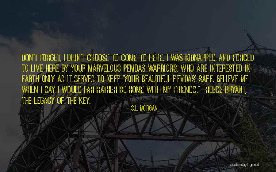 Sachi Baate Quotes By S.L. Morgan Sachi Baate Quotes By S.L. Morgan