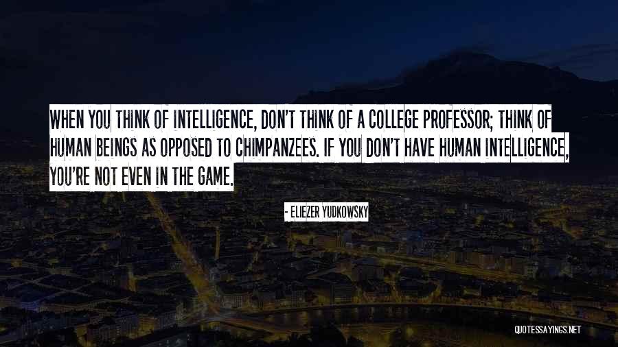 Sachidananda Hirananda Quotes By Eliezer Yudkowsky Sachidananda Hirananda Quotes By Eliezer Yudkowsky