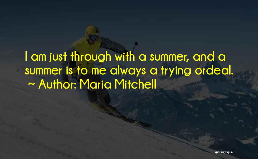 Sachima Sweet Quotes By Maria Mitchell