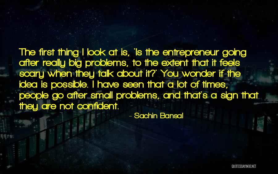 Sachin Bansal Quotes 682153