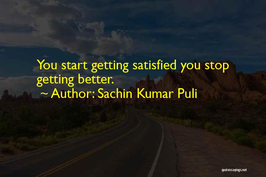 Sachin Kumar Puli Quotes 1742506