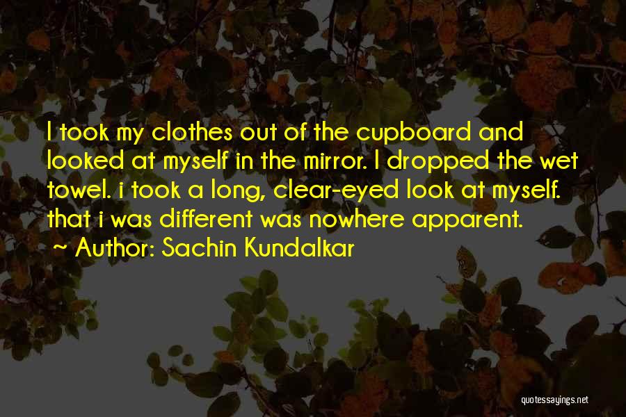 Sachin Kundalkar Quotes 1128755