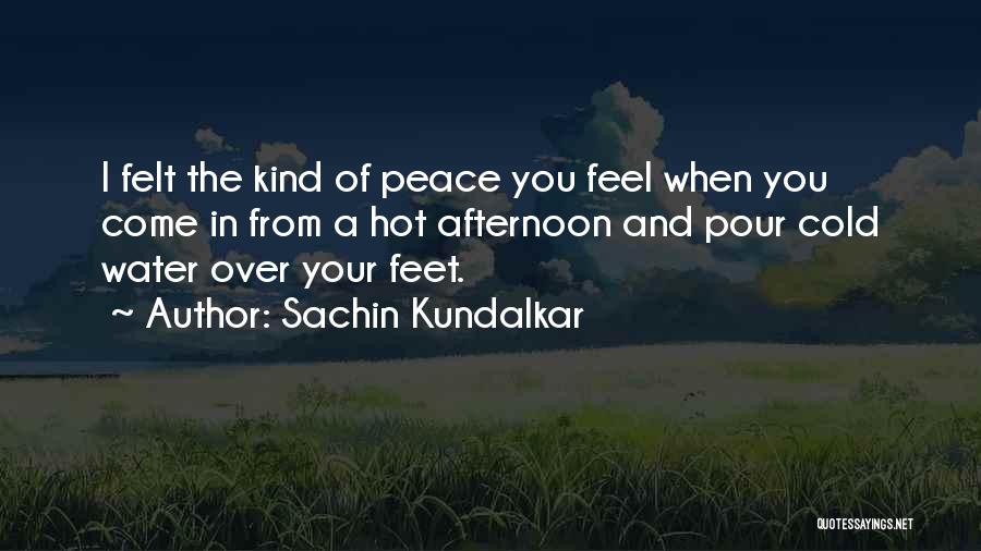 Sachin Kundalkar Quotes 1397048