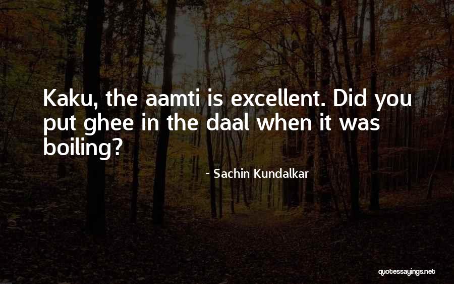 Sachin Kundalkar Quotes 1941190