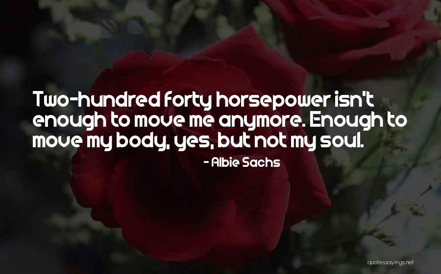 Sachs Quotes By Albie Sachs Sachs Quotes By Albie Sachs