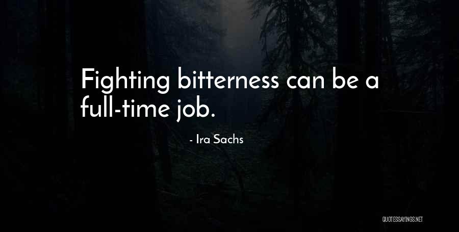 Sachs Quotes By Ira Sachs Sachs Quotes By Ira Sachs