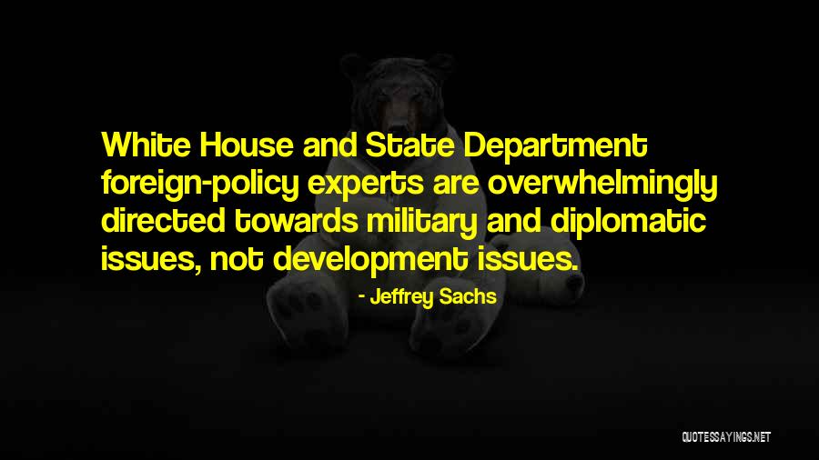 Sachs Quotes By Jeffrey Sachs Sachs Quotes By Jeffrey Sachs