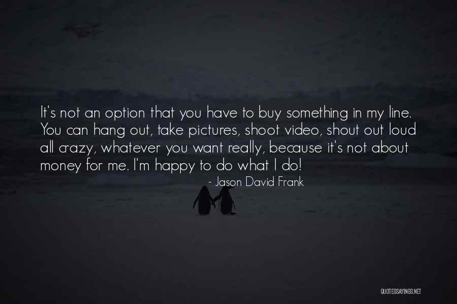 Sachthietbigiaoduc Quotes By Jason David Frank Sachthietbigiaoduc Quotes By Jason David Frank