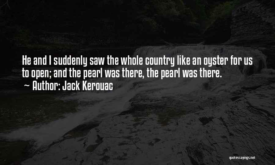 Sachtleben Pigments Quotes By Jack Kerouac