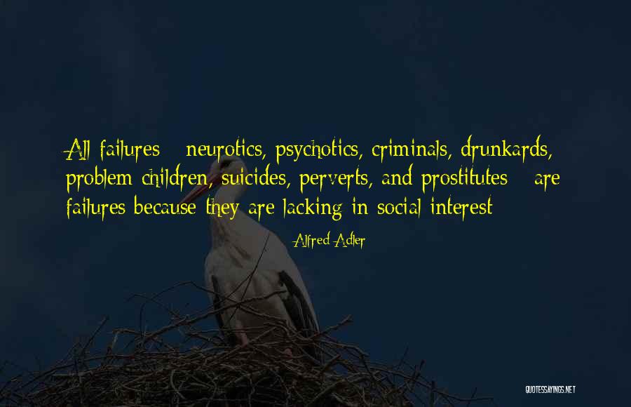 Sachtleben Quotes By Alfred Adler Sachtleben Quotes By Alfred Adler
