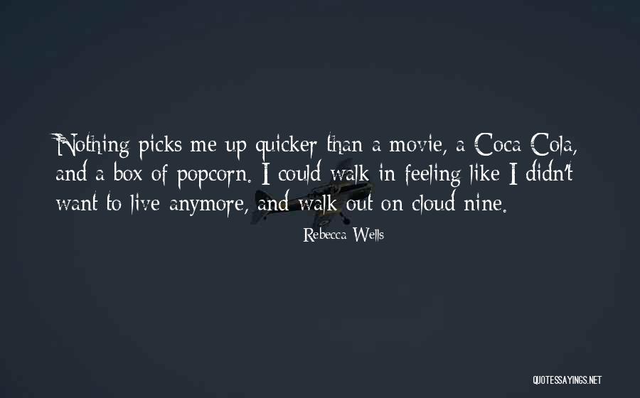 Sachtler Flowtech Quotes By Rebecca Wells Sachtler Flowtech Quotes By Rebecca Wells