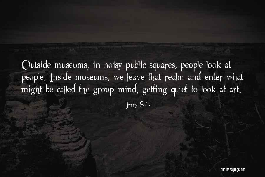 Sachverstaendige Quotes By Jerry Saltz Sachverstaendige Quotes By Jerry Saltz