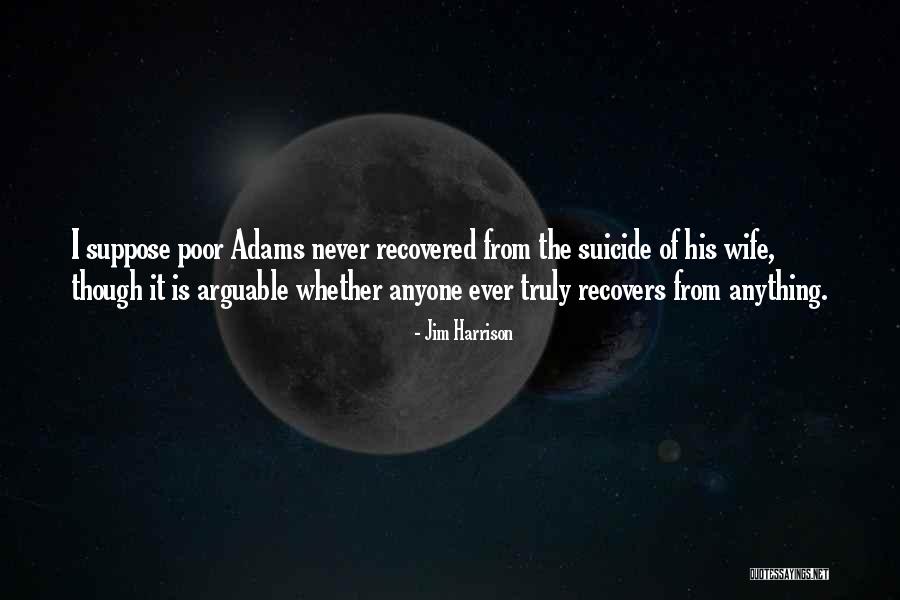 Saciaran Quotes By Jim Harrison Saciaran Quotes By Jim Harrison