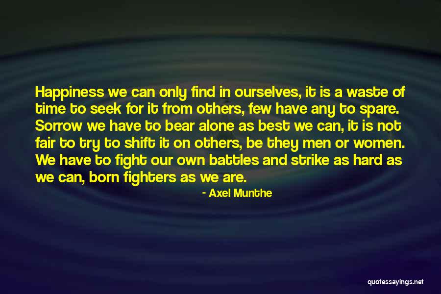 Sacism Quotes By Axel Munthe Sacism Quotes By Axel Munthe