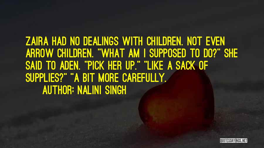 Sack Up Quotes By Nalini Singh