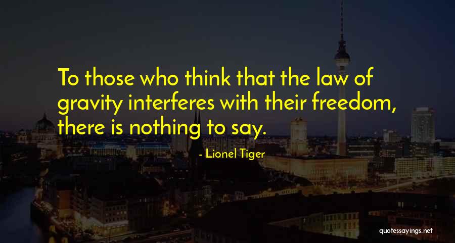 Sackbut Quotes By Lionel Tiger Sackbut Quotes By Lionel Tiger