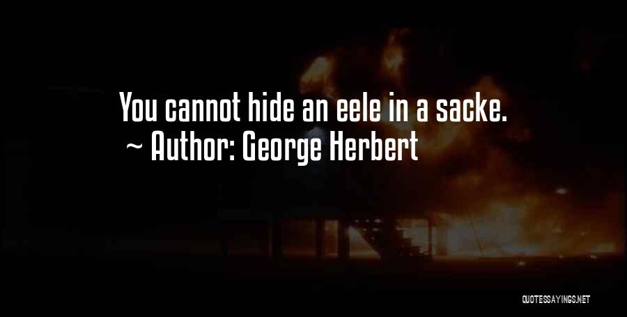 Sacke Quotes By George Herbert