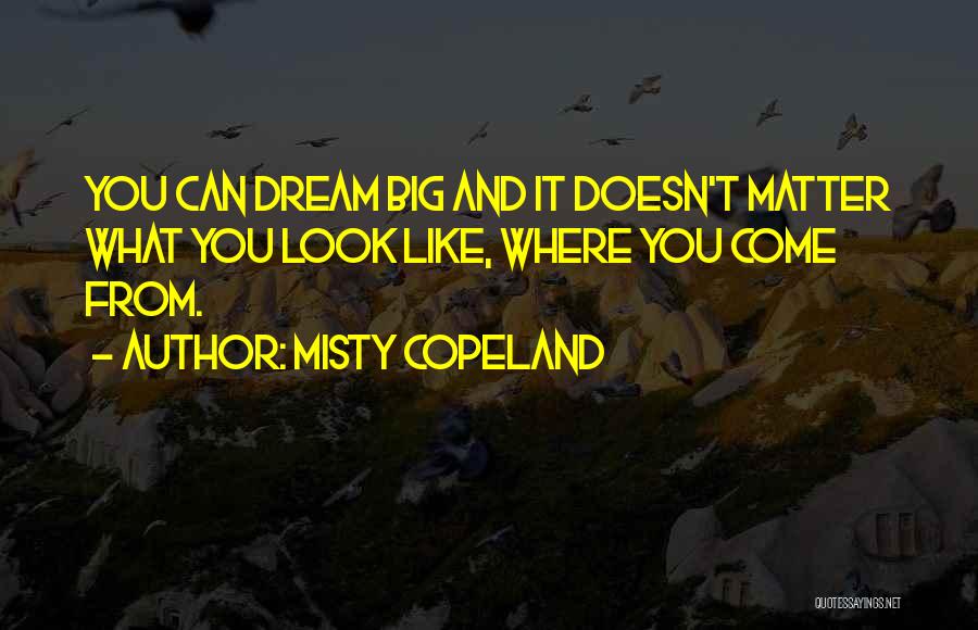 Sacke Quotes By Misty Copeland
