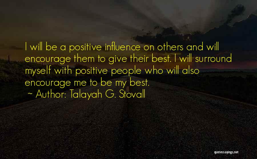 Sacke Quotes By Talayah G. Stovall