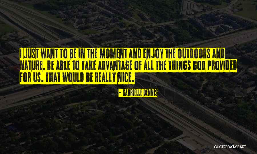Sackery Quotes By Gabrielle Dennis Sackery Quotes By Gabrielle Dennis
