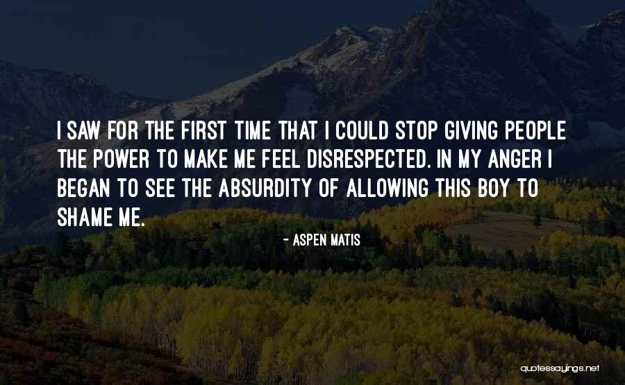 Sacketts Quotes By Aspen Matis Sacketts Quotes By Aspen Matis