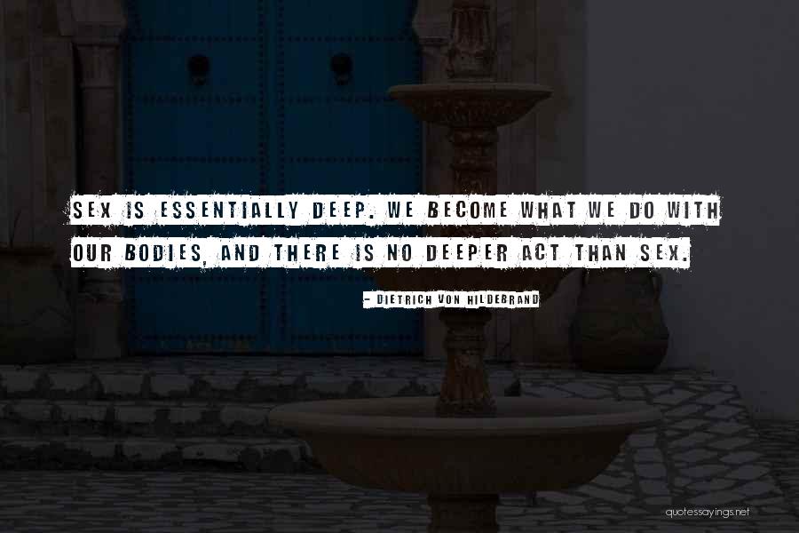 Sackgassendorf Quotes By Dietrich Von Hildebrand Sackgassendorf Quotes By Dietrich Von Hildebrand