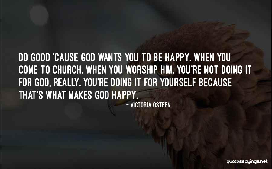 Sackrider Well Drilling Quotes By Victoria Osteen Sackrider Well Drilling Quotes By Victoria Osteen
