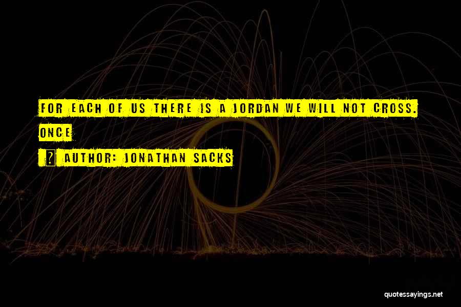 Sacks Quotes By Jonathan Sacks