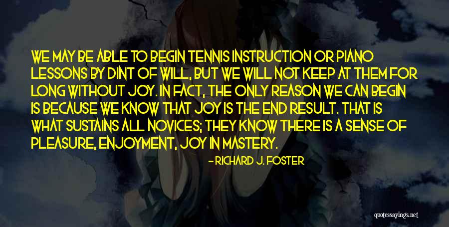 Sackville Ns Quotes By Richard J. Foster Sackville Ns Quotes By Richard J. Foster