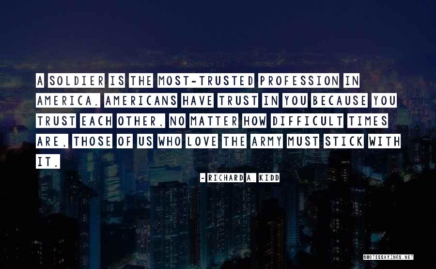 Sacoria Sellers Quotes By Richard A. Kidd Sacoria Sellers Quotes By Richard A. Kidd