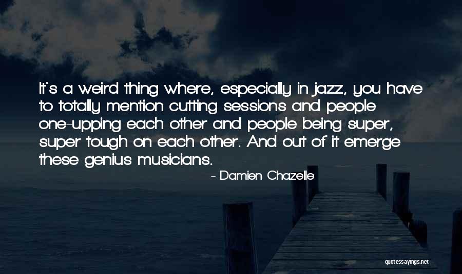Sacralising Quotes By Damien Chazelle Sacralising Quotes By Damien Chazelle