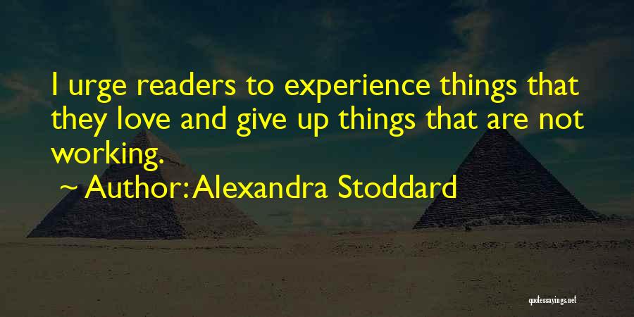 Sacrality Quotes By Alexandra Stoddard