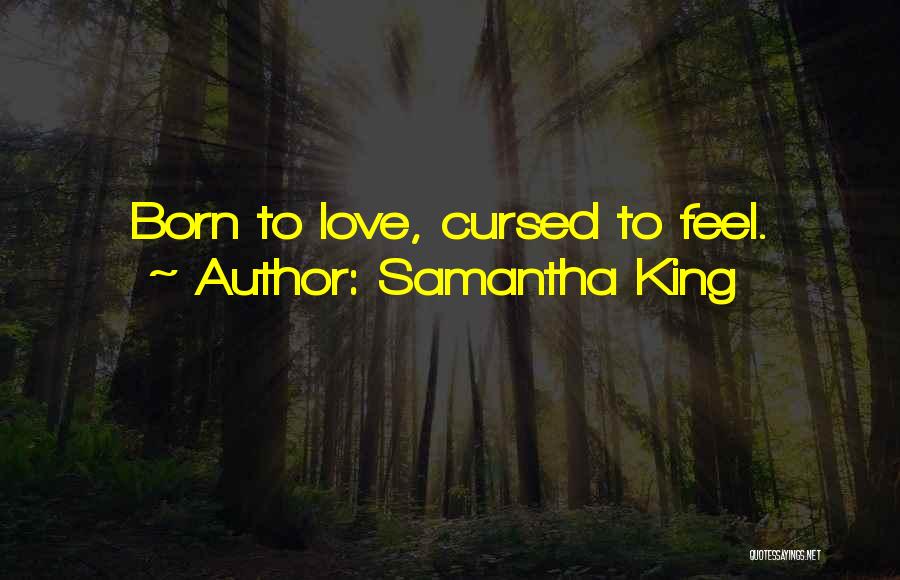 Sacrality Quotes By Samantha King