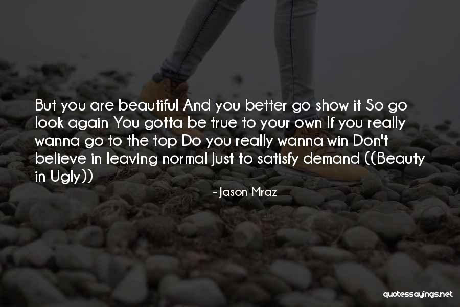 Sacralized Spine Quotes By Jason Mraz Sacralized Spine Quotes By Jason Mraz